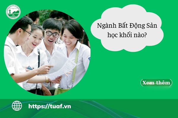 nganh bat dong san hoc khoi nao